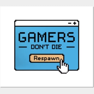 Gamers don´t die, RESPAWN Posters and Art